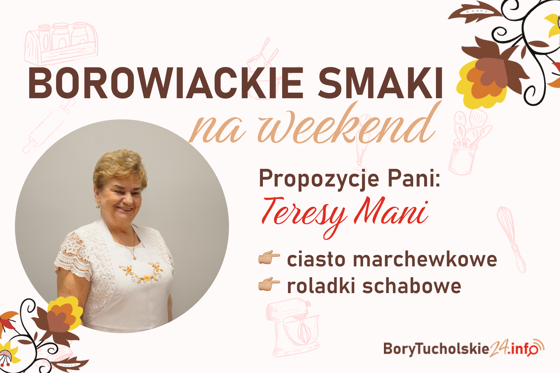 Borowiackie smaki na weekend – ruszamy z nowym cyklem