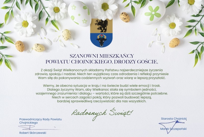 Życzenia wielkanocne od Starosty Chojnickiego i Przewodniczącego Rady Powiatu