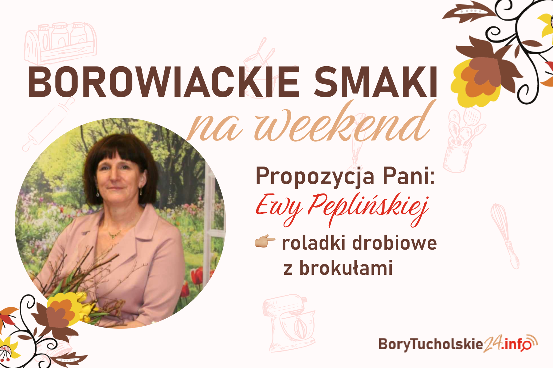 Roladki drobiowe z brokułami według Pani Ewy Peplińskiej z KGW w Lińsku