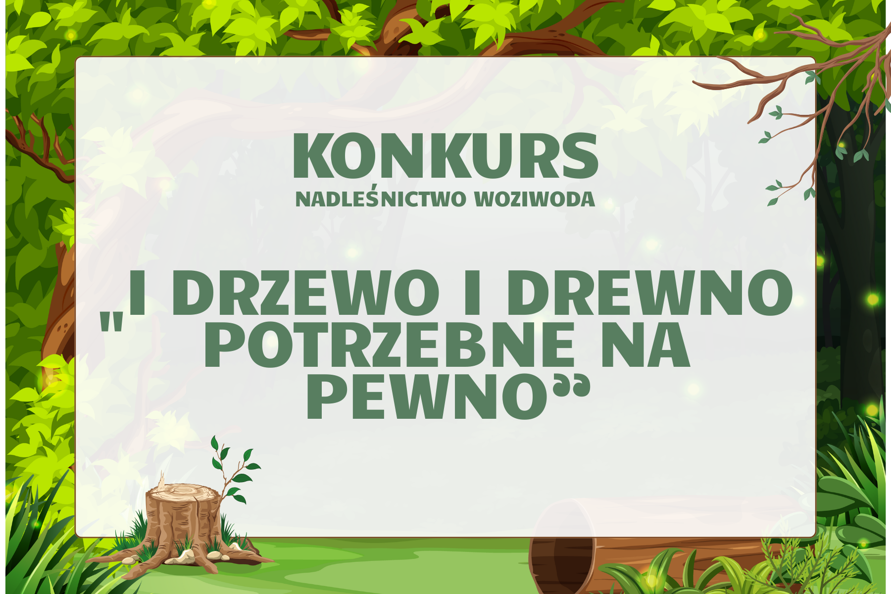 Konkurs plastyczno-edukacyjny Nadleśnictwa Woziwoda dla dzieci i młodzieży