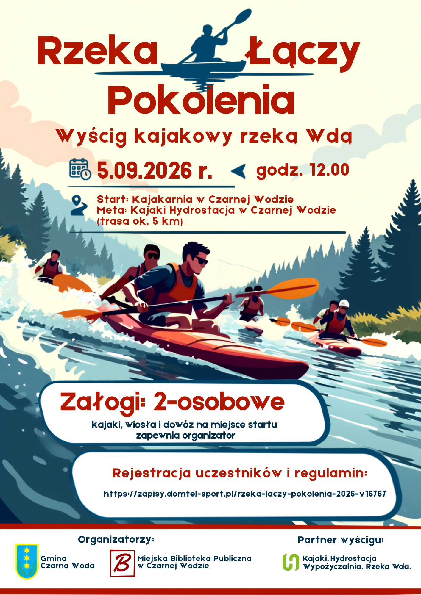 Rzeka Łączy Pokolenia. Ruszyły zapisy na wyścig kajakowy Wdą w Czarnej Wodzie