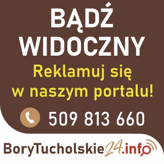 Reklamuj się w portalu BoryTucholskie24.info