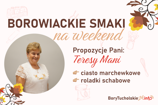 Borowiackie smaki na weekend – ruszamy z nowym cyklem