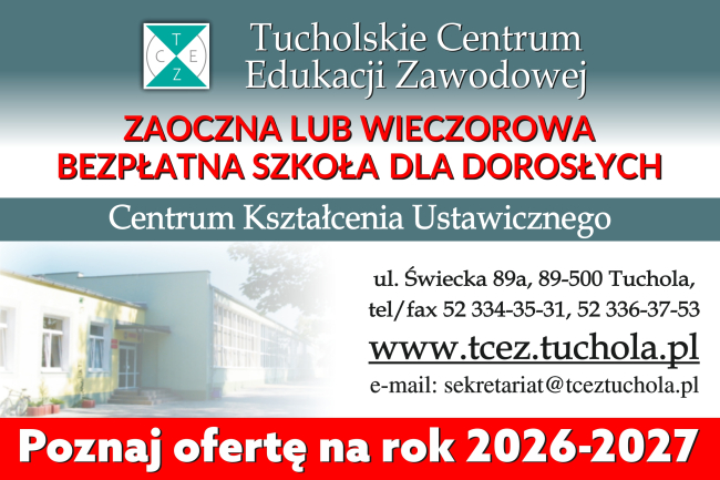 Postaw na swoją przyszłość z Tucholskim Centrum Edukacji Zawodowej!