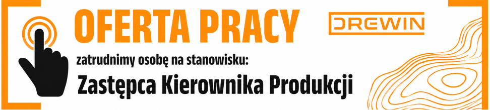 Oferta pracy. Zastępca Kierownika Produkcji