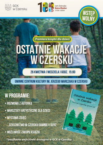 Premiera książki „Ostatnie wakacje w Czersku” w GCK (ZAPOWIEDŹ)