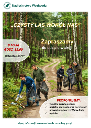 Czysty las wokół nas - wspólne sprzątanie i dodatkowe atrakcje w Woziwodzie (ZAPOWIEDŹ)