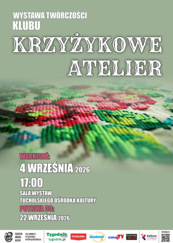 Wystawa Twórczości Klubu Krzyżykowe Atelier w Tucholskim Ośrodku Kultury (ZAPOWIEDŹ)